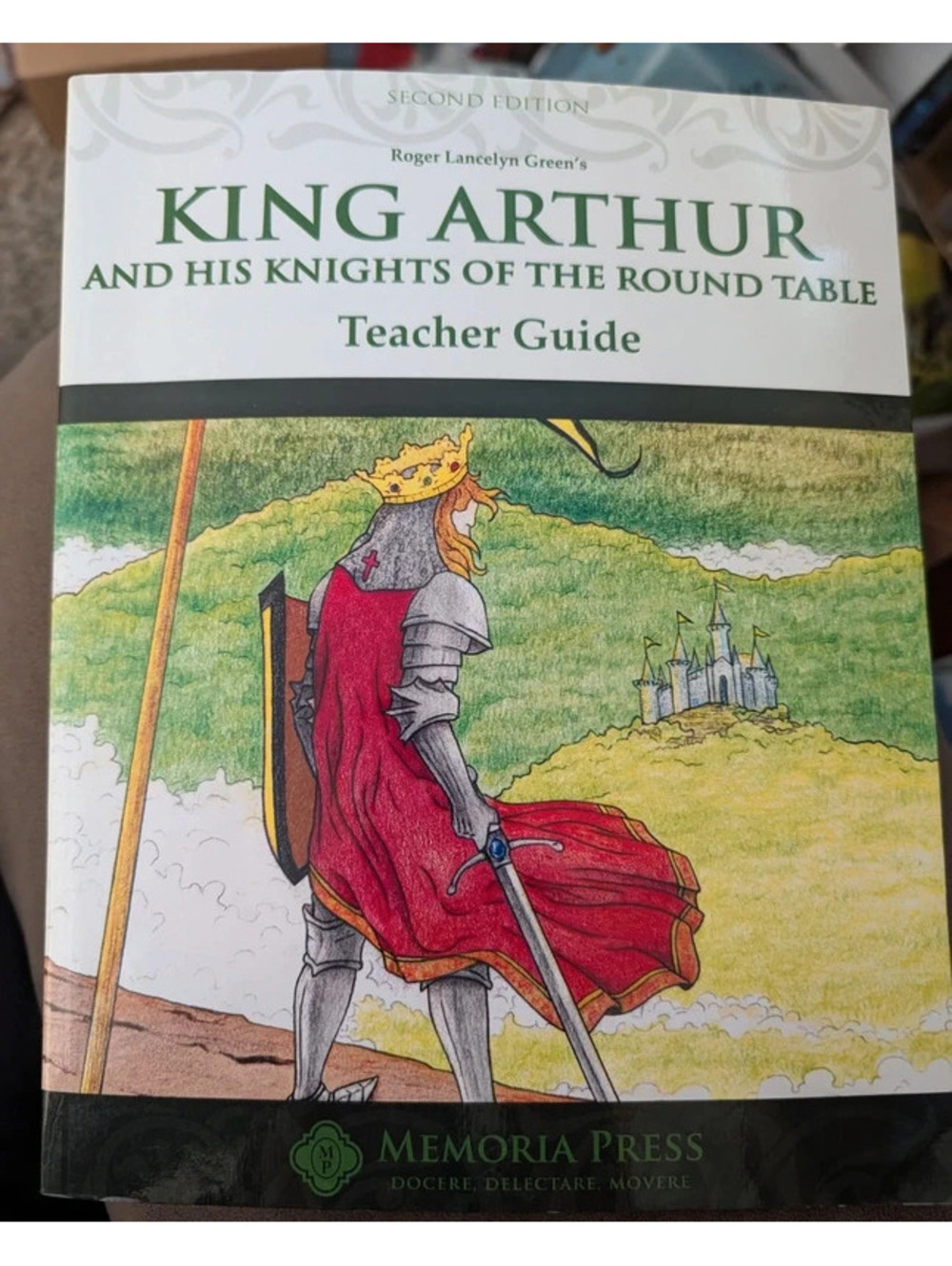 Memoria Press King Arthur Teacher Guide